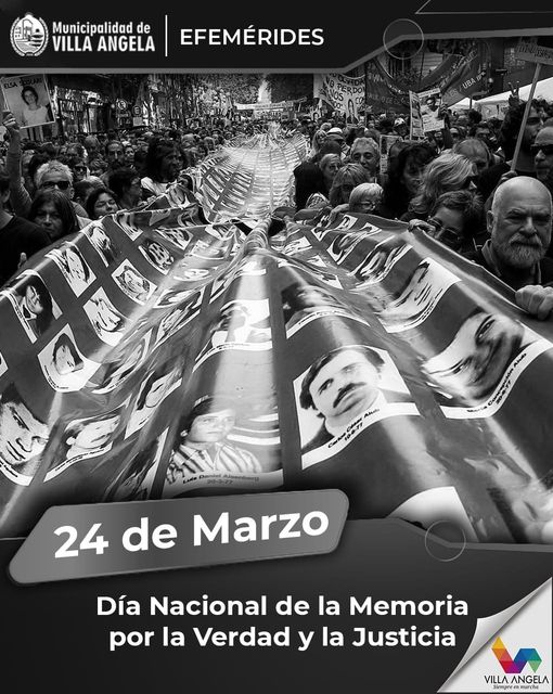 24 de marzo: DÍA NACIONAL DE LA MEMORIA POR LA VERDAD Y LA JUSTICIA